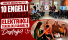 Eruh'ta 10 Engelli Vatandaşa Elektrikli Tekerlekli Sandalye Desteği
