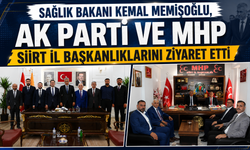 Sağlık Bakanı Memişoğlu'ndan AK Parti ve MHP Siirt İl Başkanlıklarına Ziyaret