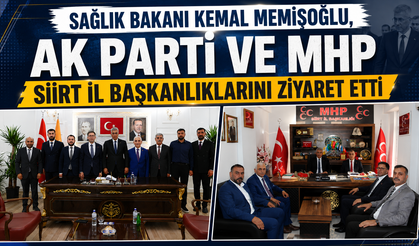 Sağlık Bakanı Memişoğlu'ndan AK Parti ve MHP Siirt İl Başkanlıklarına Ziyaret