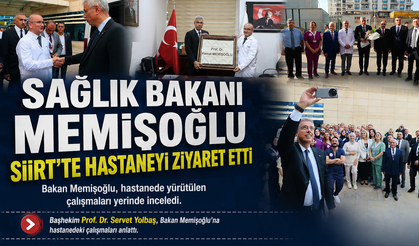 Sağlık Bakanı Memişoğlu, Siirt'teki Hastane Ziyaretinde Başhekim Yolbaş'tan Bilgi Aldı