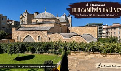 Bir Hocam Aradı: Ulu Camii'nin hali ne?