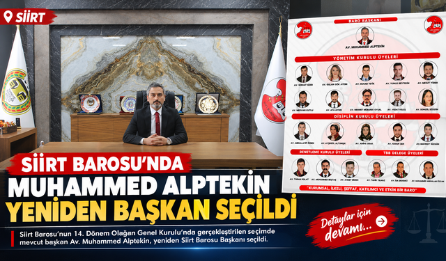 Siirt Barosu'nda Av. Muhammed Alptekin yeniden başkan seçildi